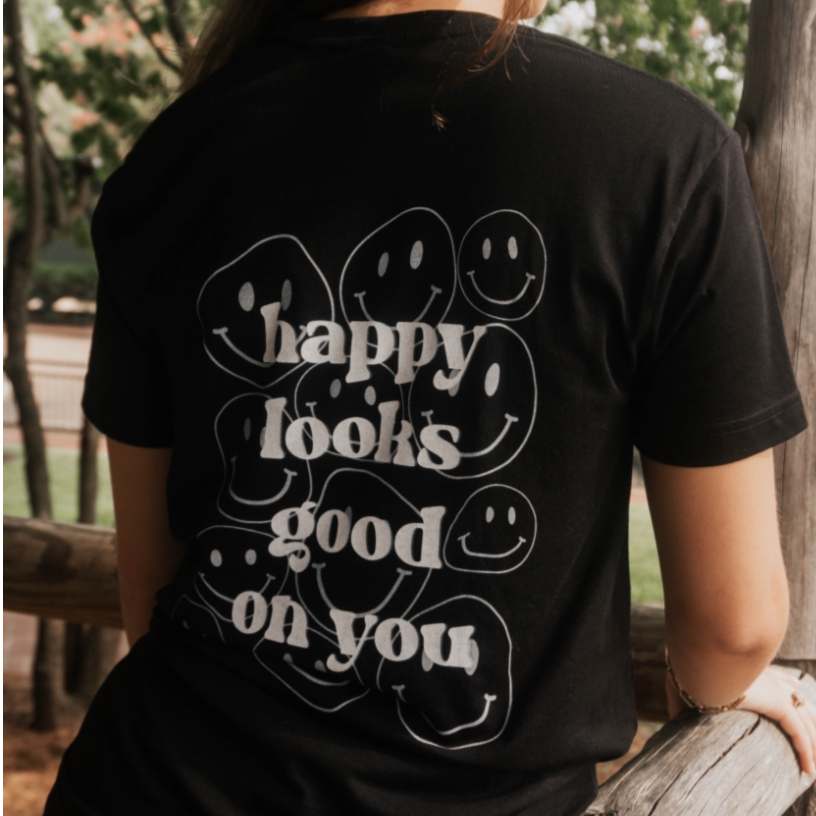 Happy Looks Good On You T-Shirt - Unisex