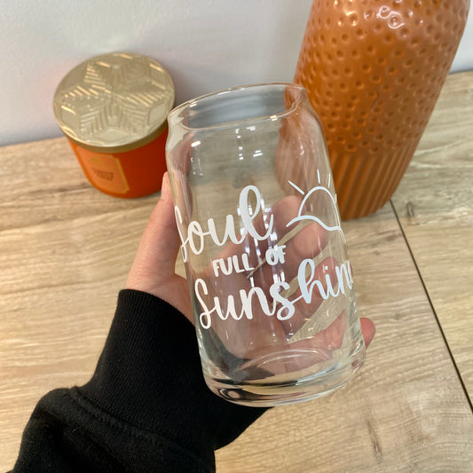 Soul Full of Sunshine Glass Can