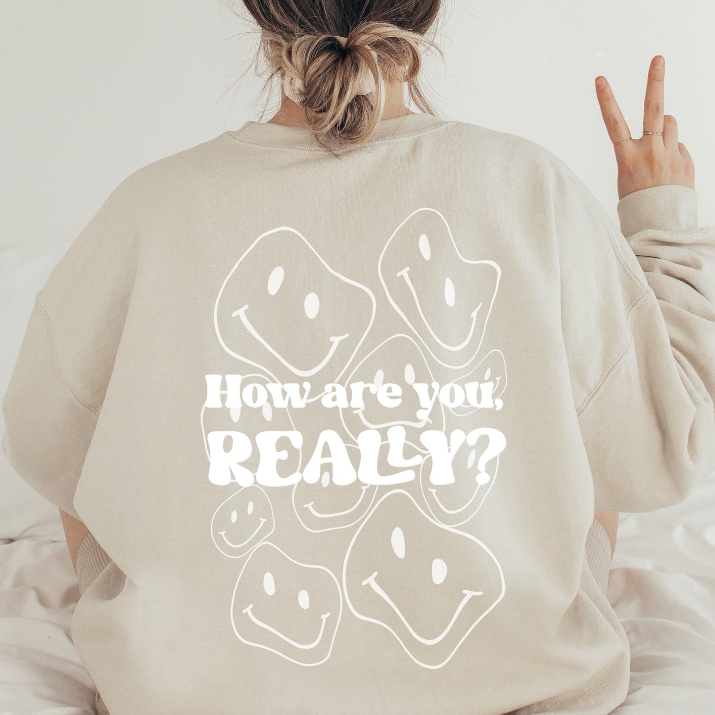 How Are You Really Crewneck - Smiles Crewneck - Screen Printed Sweater- Unisex Neural sweatshirt -