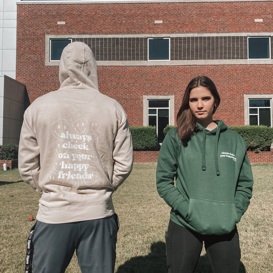 Always Check on Your Happy Friends Hoodie - Unisex