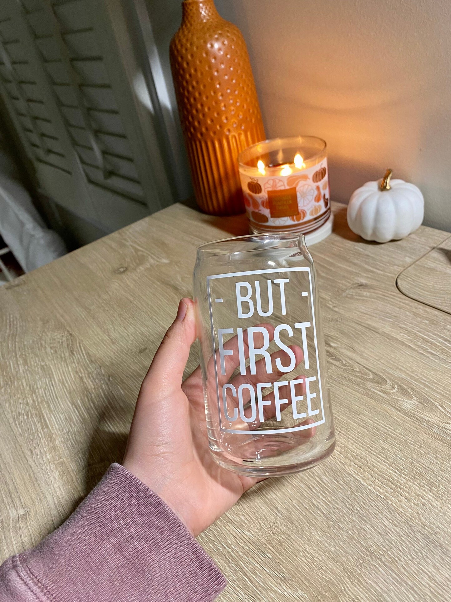 But First, Coffee Glass Can- iced coffee glass can - glass coffee cup- iced coffee glass cup- But First coffee coffee cup- Lulu & May